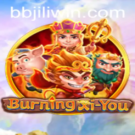 Exploring the Fascinating World of BurningXiYou
