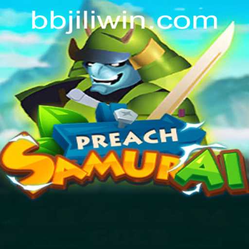 Unveiling PreachSamurai: A Dive into the Game's Intriguing World and Mechanics